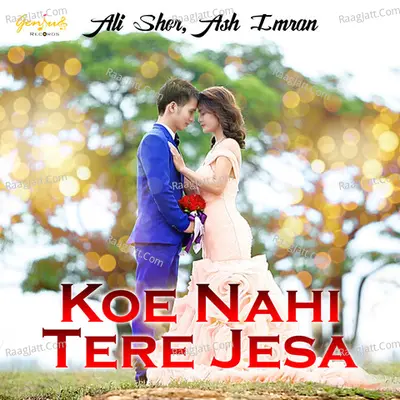 Koe Nahi Tere Jesa - Single