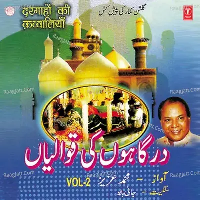 Dargahon Ki Qawwaliyan - Mohammed Aziz