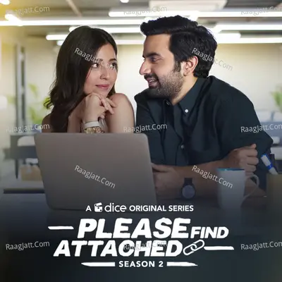 Please Find Attached - Season 2 (A Dice Original Series) Poster