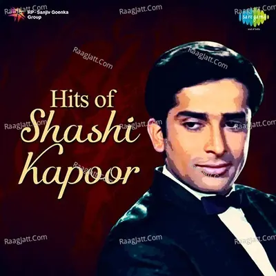 Hits Of Shashi Kapoor Poster