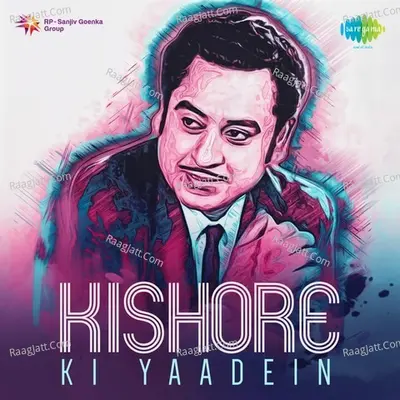 Kishore ki Yaadein Poster