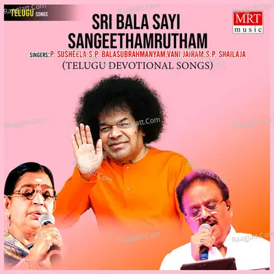 Sri Bala Sayi Sangeethamrutham - J.purushothama Sai