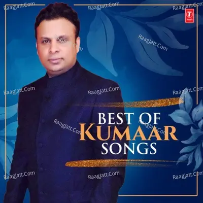 Best Of Kumaar Songs Poster