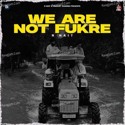 We Are Not Fukre Cover