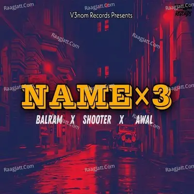 Name × 3 Cover