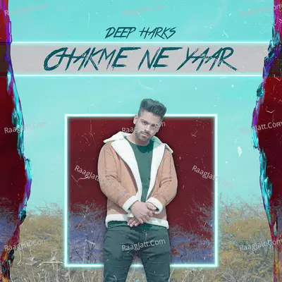 Chakme Ne Yaar Cover