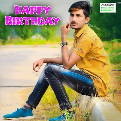 Birthday Ladla Tharo