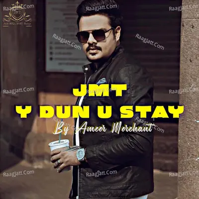 JMT Y DUB U STAY Cover