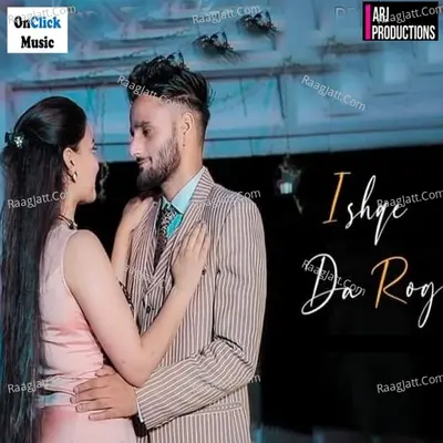 Ishqe Da Rog