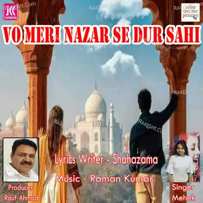 Vo Meri Nazar Se Dur Sahi Cover
