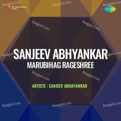 Sanjeev Abhyankar Marubihag Rageshree - Sanjeev Abhyankar