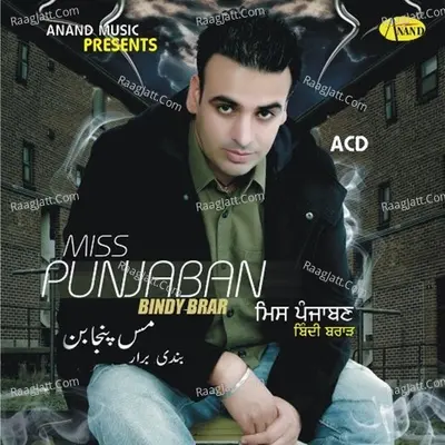 Miss Punjaban - Bindy Brar