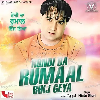 Rondi Da Rumaal Bhij Geya Poster
