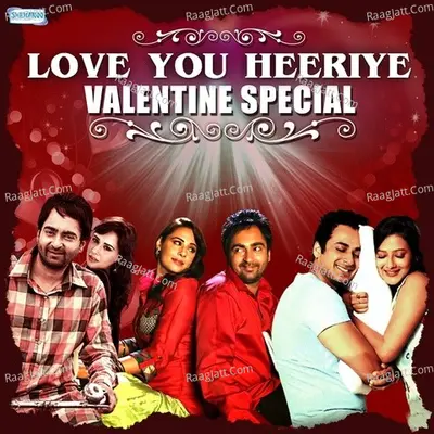 Love You Heeriye - Valentine Special - Gurmeet Singh