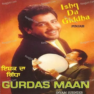 Ishq Da Gidda - 