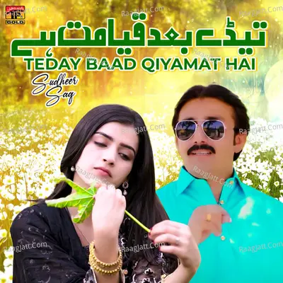 Teday Baad Qiyamat Hai - Single