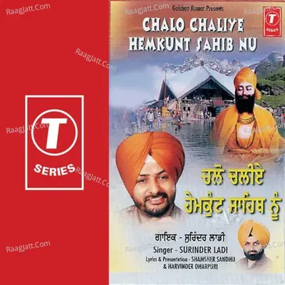 Chalo Chaliye Hemkunt Sahib Nu - Surinder Laddi