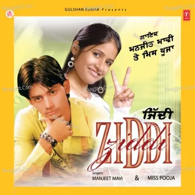 Ziddi - Miss Pooja