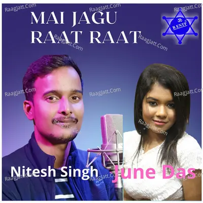 Mai Jagu Raat Raat