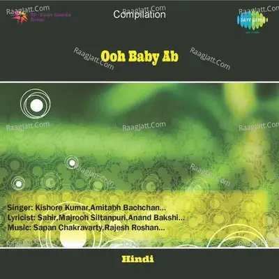 Ooh Baby Ab - Kishore Kumar