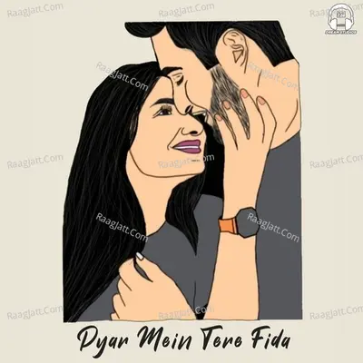 Pyar Mein Tere Fida Cover