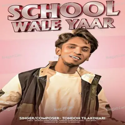 School Wale Yaar Cover