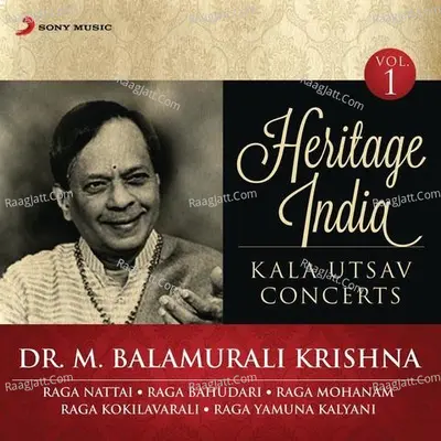 Heritage India (Kala Utsav Concerts, Vol. 1) [Live] - Dr. M. Balamurali Krishna