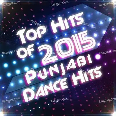 Top Hits of 2015 - Punjabi Dance Hits - Bohemia