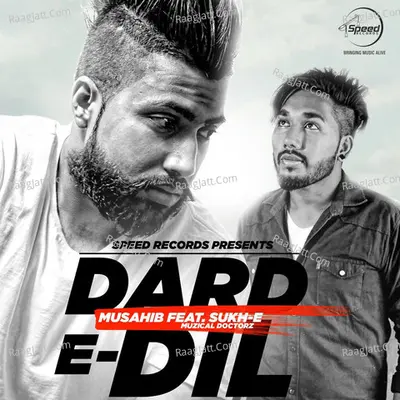 Dard -E - Dil