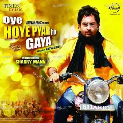 Oye Hoye Pyar Ho Gya Poster