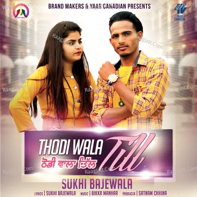 Thodi Wala Till