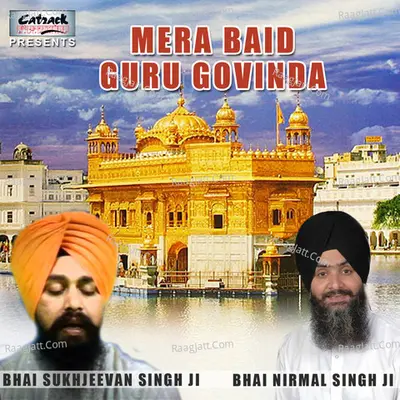 Mera Baid Guru Govinda - Bhai Nirmal Singh Khalsa