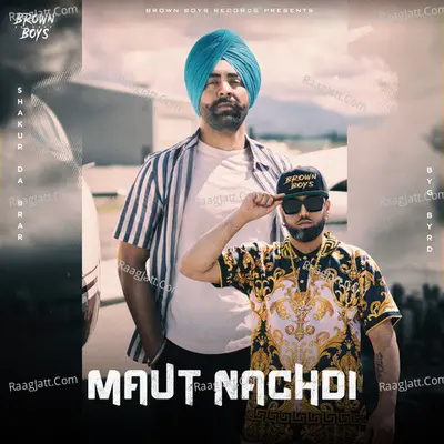 Maut Nachdi Cover