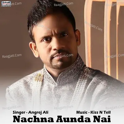 Nachna Aunda Nai - Single Cover