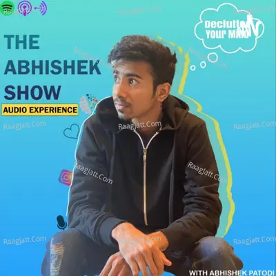 The Abhishek Show - season - 1 - Abhishek Patodi