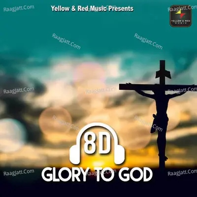 8d Glory To God Poster