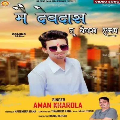 Main Devdaas Tu Bewafa Sanam