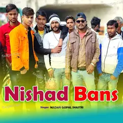 Nishad Bans