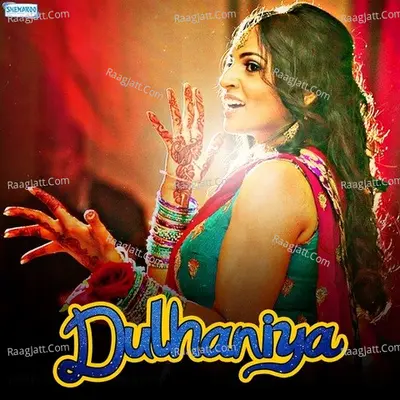 Dulhaniya Poster
