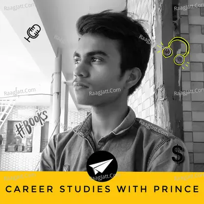 Career studies with Prince (Hindi Podcast) - season - 3 Cover