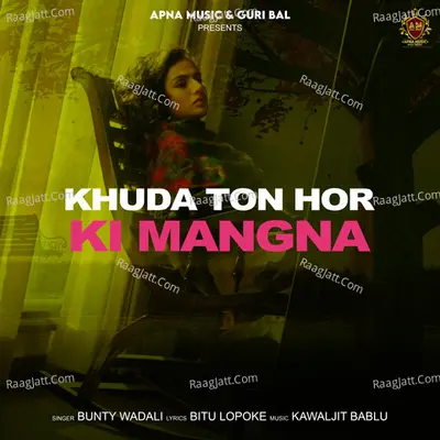 Khuda Ton Hor Ki Mangna Cover