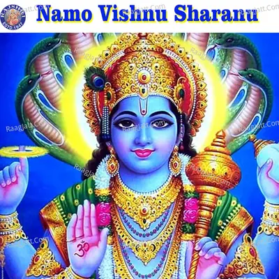 Namo Vishnu Sharanu - Traditional
