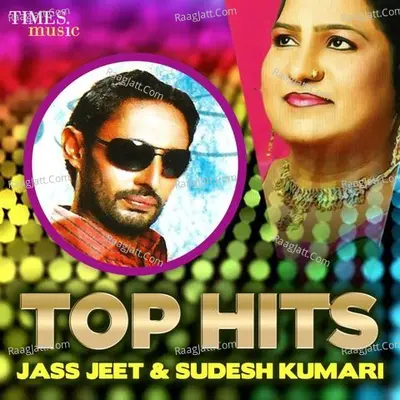 Top Hits - Jass Jeet & Sudesh Kumari Poster