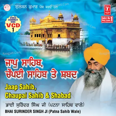 Jaap Sahib,chaupai Sahib, Shabad - Bhai Surinder Singh
