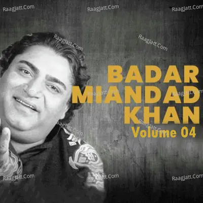 Badar Miandad Khan,Vol. 4