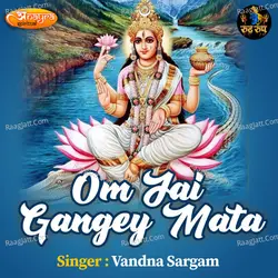 Om Jai Gangey Mata