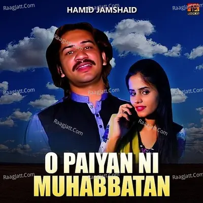 O Paiyan Ni Muhabbatan - Single