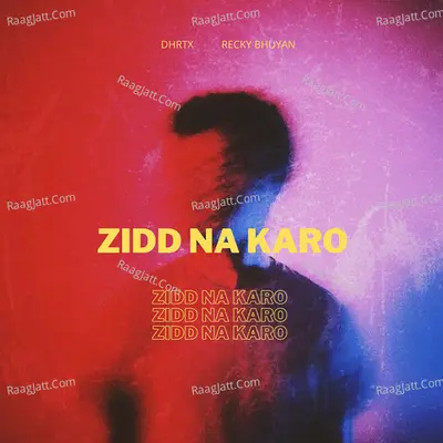 Zidd Na Karo Cover
