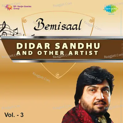 Bemisaal - Didar Sandhu And Other Artist Vol 3  - charanjit ahuja