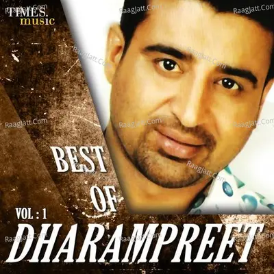 Best of Dharampreet Vol.1 - Dharampreet